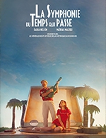 Réservez les meilleures places pour La Symphonie Du Temps Qui Passe - Espace Georges Sadoul - Le 7 avril 2023