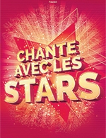 Réservez les meilleures places pour Chante Avec Les Stars - Palais Des Congres - Du 17 novembre 2022 au 18 novembre 2022