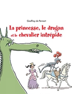 Book the best tickets for La Princesse, Le Dragon - Espace  Culturel Victor Hugo -  April 19, 2023