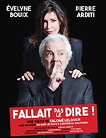 Book the best tickets for Fallait Pas Le Dire - Gare Du Midi -  May 16, 2023