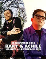 Book the best tickets for Kaky + Achile - Le Ferrailleur - From 08 November 2022 to 09 November 2022