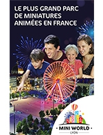 Book the best tickets for Mini World Lyon - Billet Date - Pole Du Carre De Soie - From 19 June 2022 to 31 December 2022