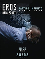Réservez les meilleures places pour Eros Ramazzotti - Palais Nikaia  De Nice - Le 28 mars 2023