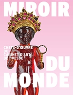 Book the best tickets for Miroir Du Monde - Visite Guidée - Musee Du Luxembourg - From 16 September 2022 to 12 January 2023