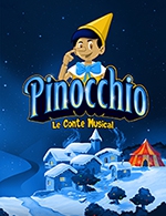 Book the best tickets for Pinocchio - L'embarcadere - From 09 December 2022 to 10 December 2022