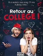 Réservez les meilleures places pour Retour Au College - Theatre Du Marais - Du 24 février 2023 au 1 avril 2023