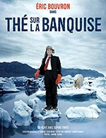Réservez les meilleures places pour The Sur La Banquise - Theatre Pierre Cravey - Le 10 février 2023