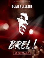 Book the best tickets for Brel ! Le Spectacle - Theatre De Grasse - From 16 December 2022 to 17 December 2022