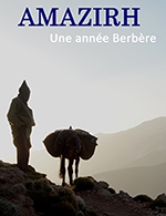 Book the best tickets for Amazirh, Une Annee Berbere - Scene Beausejour -  May 16, 2023