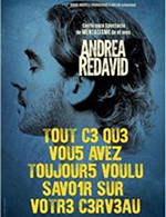 Réservez les meilleures places pour Andrea Redavid - Theatre A L'ouest - Du 30 septembre 2022 au 01 octobre 2022