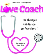 Book the best tickets for Love Coach - Theatre A L'ouest - From Jun 15, 2023 to Jun 18, 2023