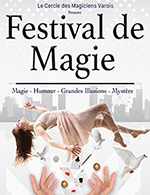 Réservez les meilleures places pour Festival De Magie - Theatre Galli - Du 06 octobre 2022 au 07 octobre 2022