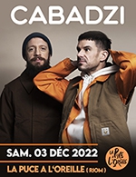 Book the best tickets for Cabadzi - La Puce A L'oreille - From 02 December 2022 to 03 December 2022