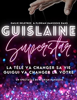 Book the best tickets for Guislaine Superstar - Le Spotlight - Lille - From 18 September 2022 to 19 December 2022