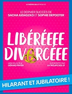 Réservez les meilleures places pour Liberee Divorcee - Cafe Theatre Des 3t - Du 22 septembre 2022 au 29 décembre 2022