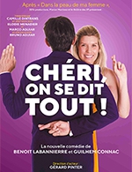 Réservez les meilleures places pour Cheri On Se Dit Tout - Cafe Theatre Des 3t - Du 08 septembre 2022 au 28 décembre 2022