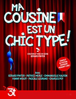 Réservez les meilleures places pour Ma Cousine Est Un Chic Type - Grand Theatre 3t - Du 09 septembre 2022 au 30 décembre 2022