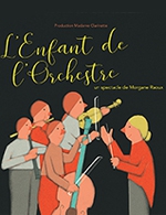 Book the best tickets for Pestacles ! L'enfant De L'orchestre - Centre Gerard Philippe - From 07 February 2023 to 08 February 2023