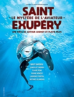 Book the best tickets for Saint-exupery, Le Mystere De L'aviateur - Carre Bellefeuille -  February 4, 2023