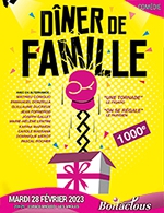 Book the best tickets for Diner De Famille - Espace Angleo - From 27 February 2023 to 28 February 2023