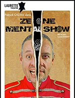 Réservez les meilleures places pour Ze One Mental Show - Laurette Theatre - Lyon - Du 30 septembre 2022 au 10 décembre 2022