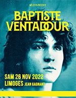 Book the best tickets for Baptiste Ventadour - Ccm Jean Gagnant - From 25 November 2022 to 26 November 2022