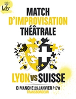 Book the best tickets for Match D'impro Lyon Vs Suisse - Le Transbordeur - From 28 January 2023 to 29 January 2023