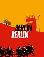 Réservez les meilleures places pour Berlin Berlin - Opera De Toulon - Le 19 févr. 2023