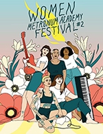 Réservez les meilleures places pour Women Metronum Academy Festival - Le Metronum - Du 28 septembre 2022 au 01 octobre 2022