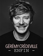 Réservez les meilleures places pour Geremy Credeville - Espace 2015 - Le 9 juin 2023