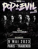 Book the best tickets for Pop Evil - Le Trabendo (parc De La Villette) -  May 9, 2023