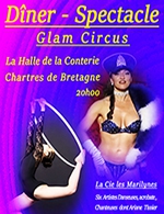 Book the best tickets for Glam Circus - Halle De La Conterie - From 03 March 2023 to 04 March 2023
