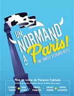 Réservez les meilleures places pour Un Normand A Paris - Espace Andre Malraux - Du 27 avril 2023 au 28 avril 2023