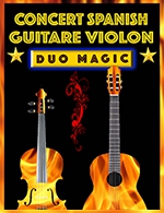 Réservez les meilleures places pour Duo Magic – Spanish Guitare Violon	 - Salle Planete Culture Lyon - Du 25 février 2023 au 26 août 2023