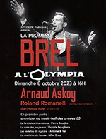 Book the best tickets for La Promesse Brel - L'olympia -  Oct 8, 2023