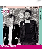 Réservez les meilleures places pour Cats On Trees + Julii Sharp En Duo - Les Docks - Du 16 décembre 2022 au 17 décembre 2022