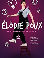 Réservez les meilleures places pour Elodie Poux - Theatre De L'ardaillon - Le 3 octobre 2023