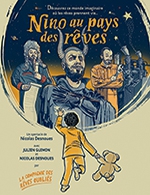 Réservez les meilleures places pour Nino Au Pays Des Reves - Théâtre De La Clarté - Du 03 mars 2023 au 27 mai 2023
