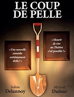 Book the best tickets for Le Coup De Pelle - Theatre La Comedie De Lille - From October 15, 2022 to April 29, 2023
