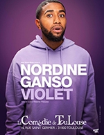 Book the best tickets for Nordine Ganso - Violet - La Comedie De Toulouse - From 25 January 2023 to 26 January 2023