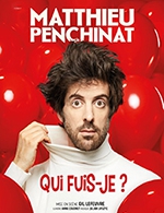 Book the best tickets for Matthieu Penchinat - La Nouvelle Comedie Gallien -  March 23, 2023