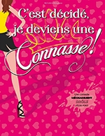 Book the best tickets for C'est Décidé, Je Deviens - Comedie Oberkampf - From February 28, 2023 to April 30, 2023