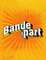 Book the best tickets for Bande A Part - Casino Partouche De Hyeres Les Palmiers -  March 24, 2023