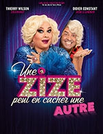 Book the best tickets for Une Zize Peut En Cacher Une Autre - Novotel Atria - Auditorium -  Mar 10, 2023
