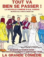 Book the best tickets for Tout Va Bien Se Passer ! - La Grande Comedie - From February 20, 2023 to October 8, 2023