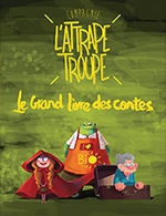 Book the best tickets for Le Grand Livre Des Contes - Theatre Comedie Odeon - From February 4, 2023 to February 18, 2023
