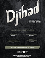 Réservez les meilleures places pour Djihad-cycle Ismael Saidi - Le 13eme Art - Du 12 novembre 2022 au 05 février 2023
