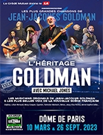Réservez les meilleures places pour L'heritage Goldman - Dome De Paris - Palais Des Sports - Du 09 mars 2023 au 10 mars 2023