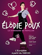 Book the best tickets for Elodie Poux - L'européen - From January 19, 2023 to April 1, 2023