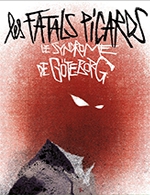 Book the best tickets for Les Fatals Picards - La Cigaliere -  April 14, 2023